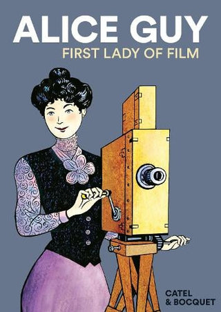 Alice Guy: First Lady of Film cover