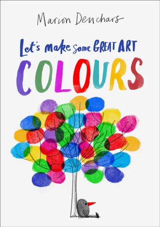 Let's Make Some Great Art: Colours cover