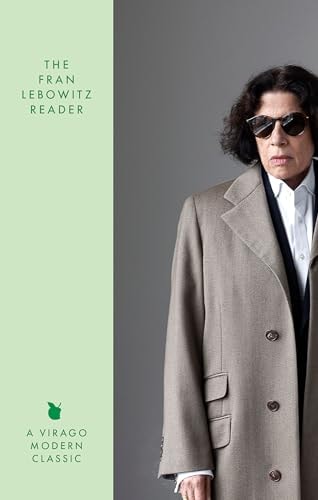 The Fran Lebowitz Reader
