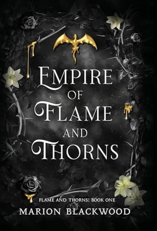 Empire of Flame and Thorns