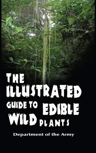 Illustrated Guide to Edible Wild Plants