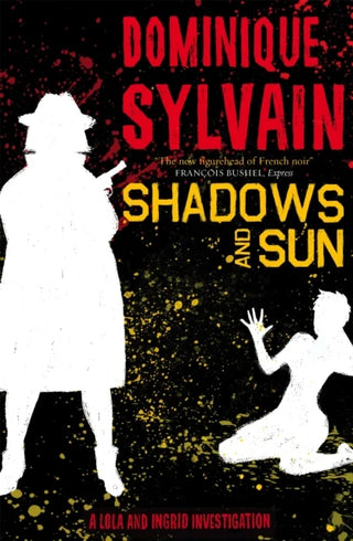 Shadows and Sun: A Lola and Ingrid Investigation cover
