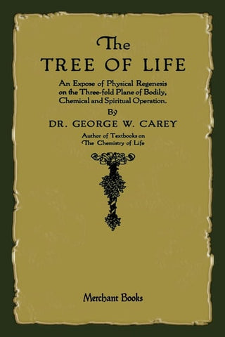 Tree of Life: An Expose of Physical Regenesis