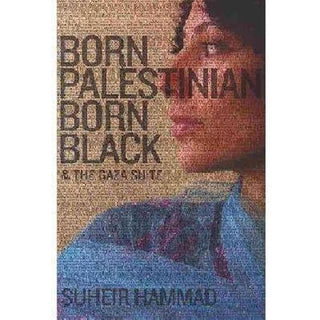 Born Palestinian, Born Black & the Gaza Suite cover