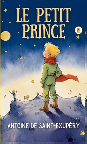 Petit Prince (French Edition)