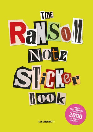 Ransom Note Sticker Book: Thousands of Letters for Your Anonymous Messages