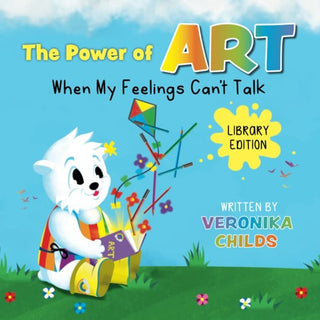 Power of Art - When My Feelings Can't Talk Library Edition (Library)