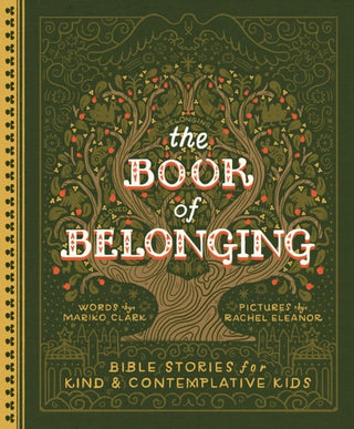 Book of Belonging: Bible Stories for Kind and Contemplative Kids