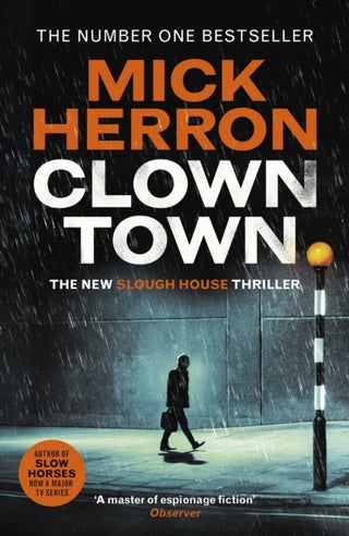 Clown Town: The Instant Sunday Times Bestselling Thriller from the Author of Slow Horses (Slough House Thriller 9) cover
