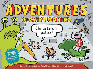 Adventures in Cartooning: Characters in Action