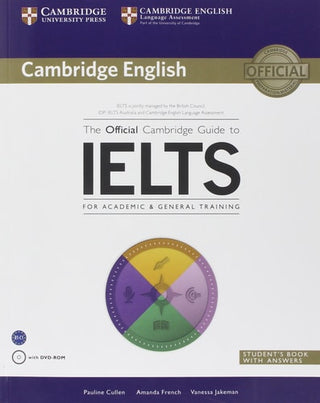 Official Cambridge Guide to IELTS Student's Book with Answers with DVD-ROM [With CDROM]