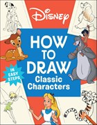 Disney How to Draw Classic Characters cover