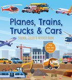 Planes, Trains, Trucks & Cars Sticker, Color & Activity Book cover