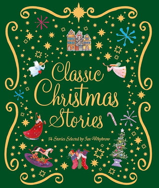 Classic Christmas Stories: A Collection of Fourteen Festive Stories cover image