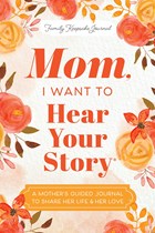 Mom, I Want to Hear Your Story cover