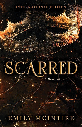 Scarred: The Fractured Fairy Tale and TikTok Sensation (Never After) cover image