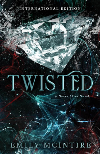 Twisted: The Fractured Fairy Tale and TikTok Sensation (Never After) cover image