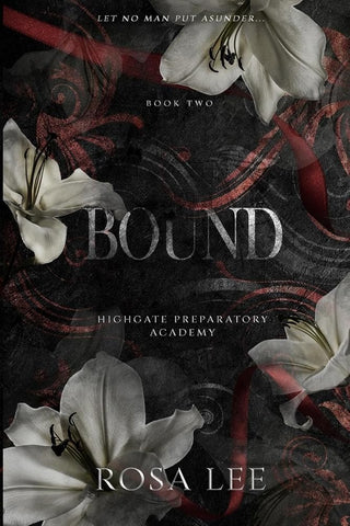 Bound: A Dark Forced Proximity Academy Romance (Highgate Preparatory Academy) cover image