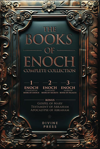 The Books of Enoch: Complete Collection - Featuring 1 Enoch, 2 Enoch, 3 Enoch, Original Illustrations, and Bonus Apocryphal Texts (Illustrated) cover image