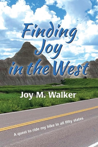 Finding Joy in the West: A Quest to Ride My Bike in All Fifty States
