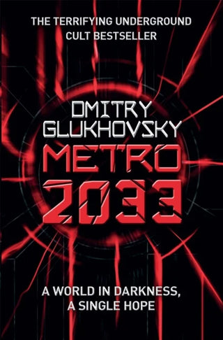 Metro 2033: The novels that inspired the bestselling games cover