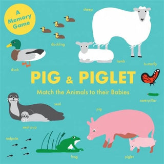 Pig and Piglet: Match the Animals to Their Babies cover