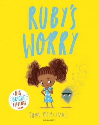 Ruby’s Worry: A Big Bright Feelings Book cover