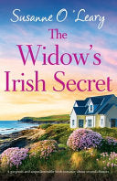 Widow's Irish Secret: A gorgeous and unputdownable Irish romance about second chances