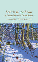 Secrets in the Snow & Other Christmas Crime Stories