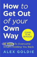 Get Out of Your Own Way