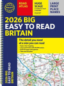 BIG EASY TO READ BRITAIN ROAD ATLAS 2026