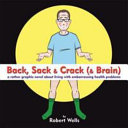 Back, Sack & Crack (& Brain)