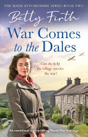 War Comes to the Dales