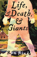 Life, and Death, and Giants