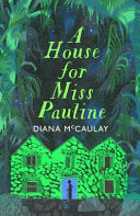A House for Miss Pauline