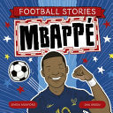 Football Stories: Mbappe