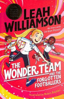 The Wonder Team and the Forgotten Footballers