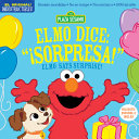 Indestructibles: Sesame Street: Bilingual English/Spanish Elmo dice: Â¡Sorpresa! / Elmo Says Surprise!