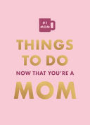 Things To Do Now That Youâ€™re A Mom