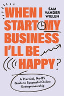When I Start My Business, IÃ¢ll Be Happy