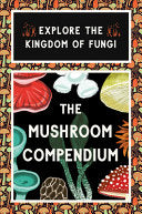 The Mushroom Compendium