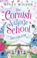 The Cornish Village School - Happy Ever After