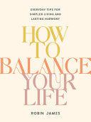 How to Balance Your Life