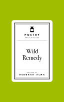 Poetry Prescription: Wild Remedy