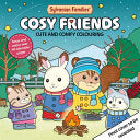Sylvanian Families Cosy Friends Colouring Book