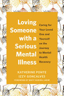 Loving Someone with a Serious Mental Illness