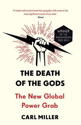 The Death of the Gods: The New Global Power Grab cover