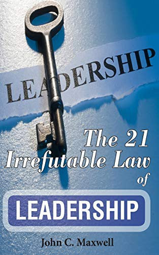 21 Irrefutable Law of Leadership cover - High Resolution